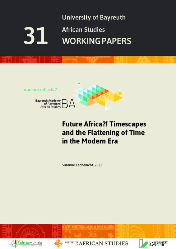 Future Africa?! Timescapes and the Flattening of Time in the Modern Era