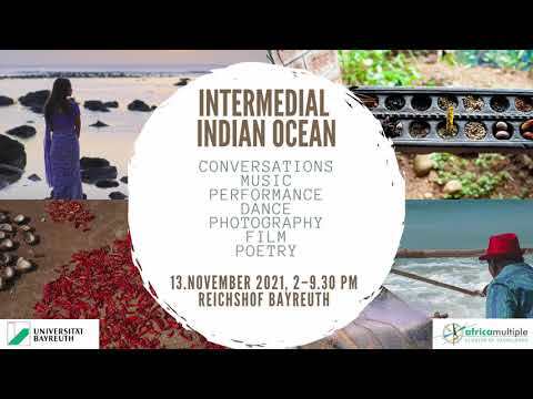 "Intermedial Indian Ocean" - a day of music, dance, poetry and more at Reichshof Bayreuth