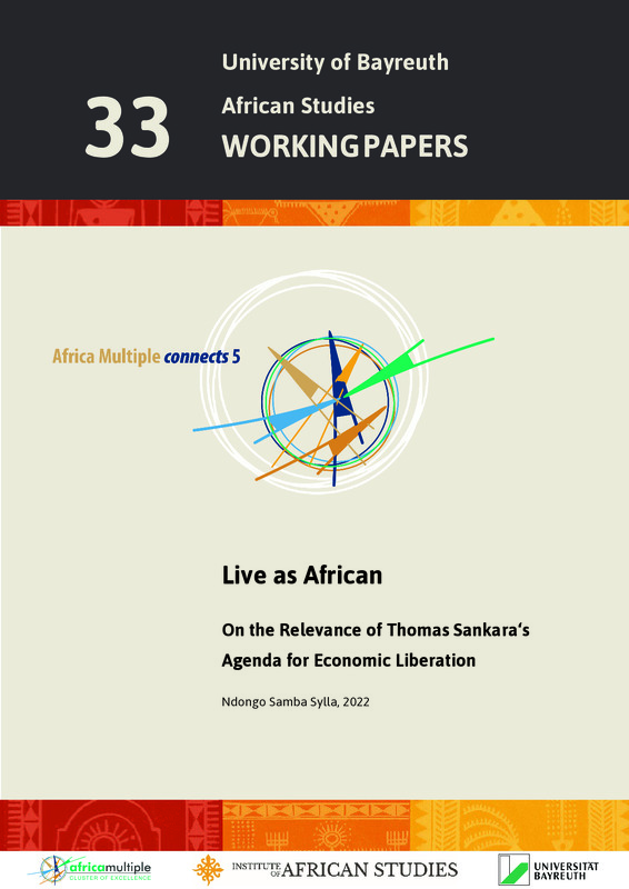 Live as African : On the Relevance of Thomas Sankara’s Agenda for Economic Liberation
