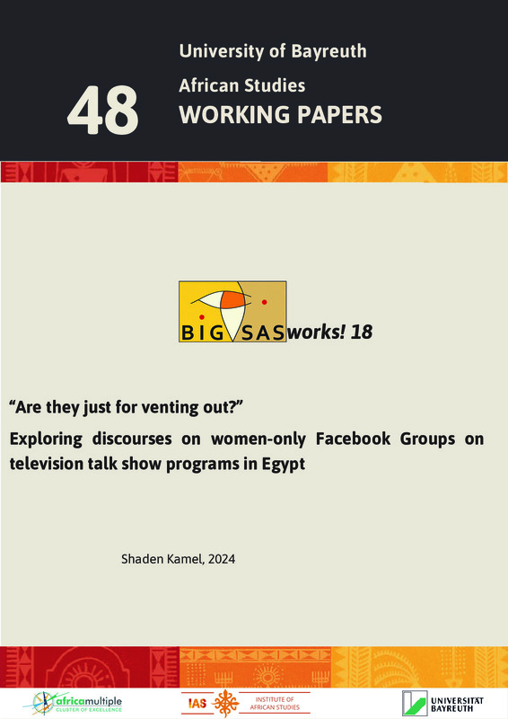 “Are they just for venting out?” : Exploring discourses on women-only Facebook Groups on television talk show programs in Egypt