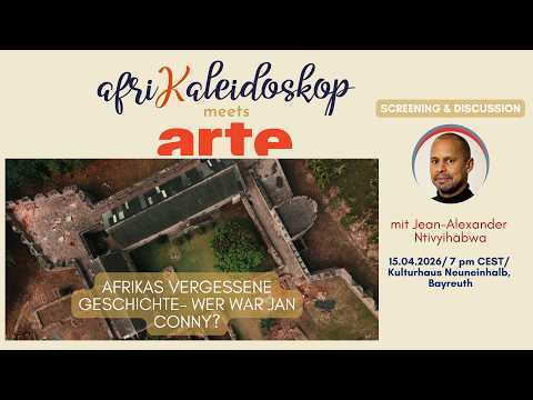 AfriKaleidoskop meets ARTE: Afrikas vergessene Geschichte – Wer war Jan Conny?: Diskussion