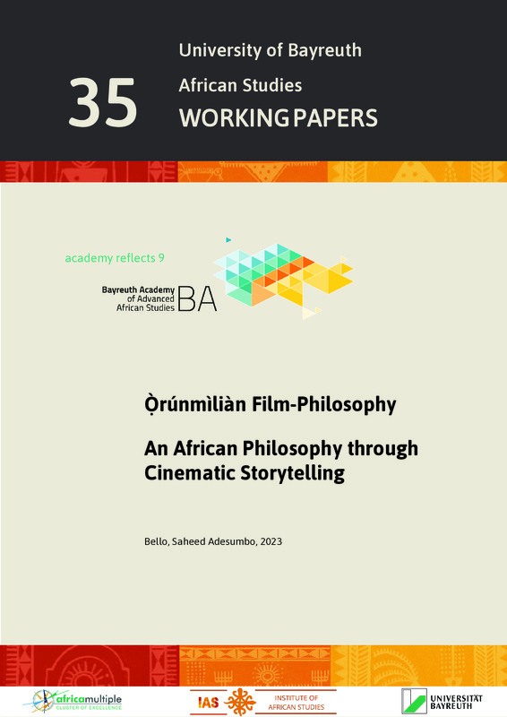 Ọ̀rúnmìliàn Film-Philosophy : An African Philosophy through Cinematic Storytelling