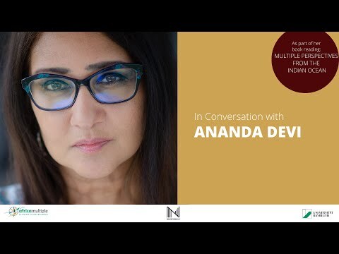 In Conversation with Ananda Devi - Part 1