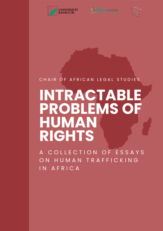Intractable Problems of Human Rights: A collection of essays on human trafficking in Africa